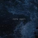 come again (Kyohei Sugita SURF Music Remix)专辑
