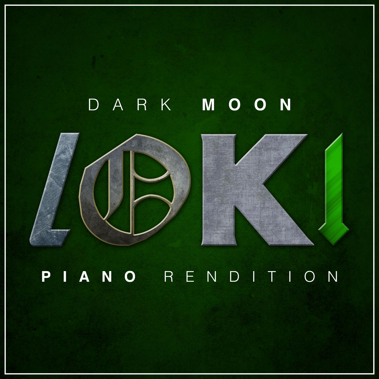 Loki - Dark Moon (Episode 3) - Piano Rendition