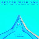 Better With You (Remixes)专辑