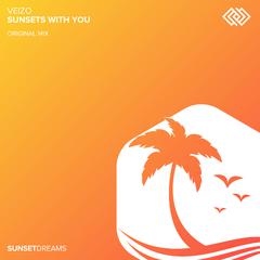 Sunsets With You (Original Mix)