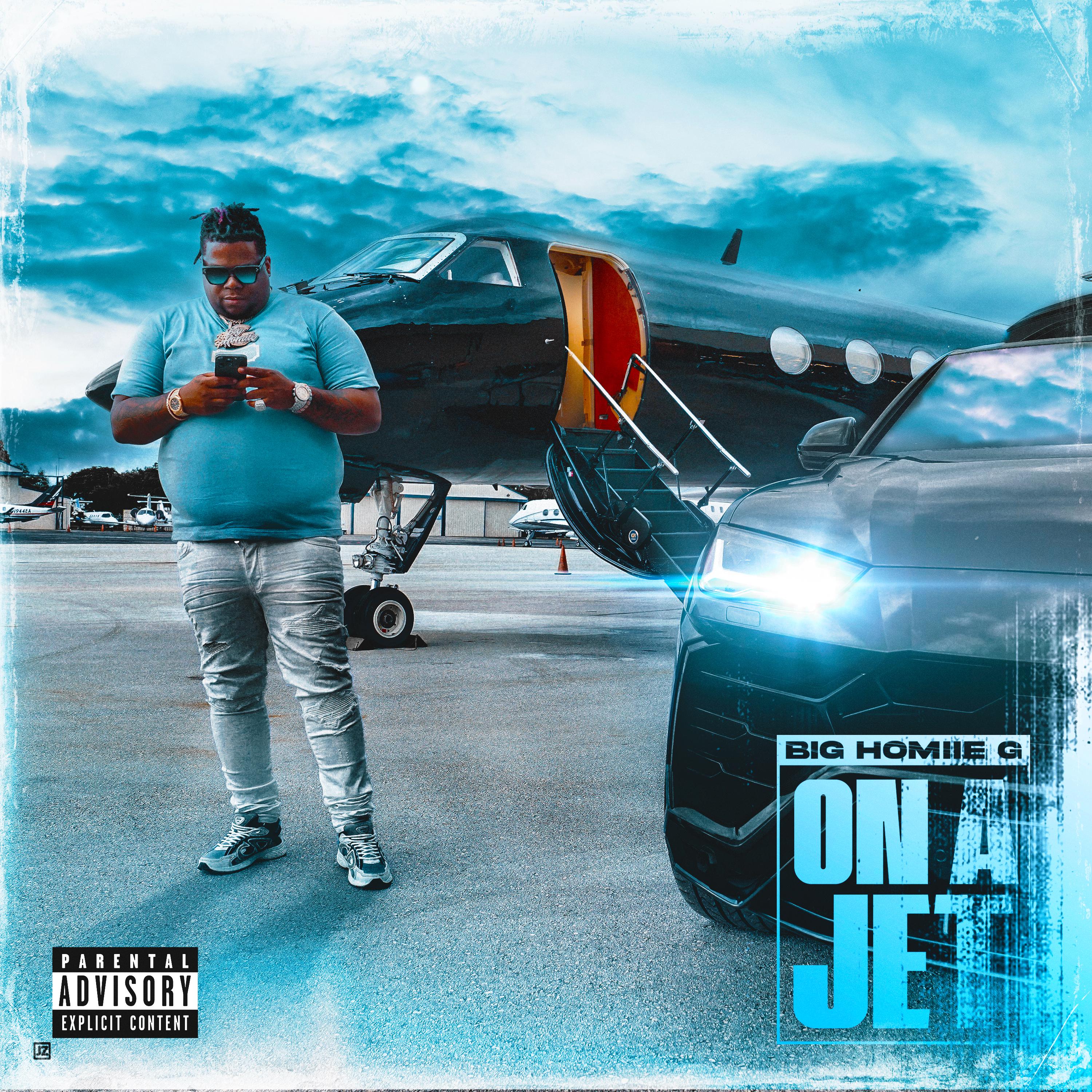 Big Homiie G - On A Jet