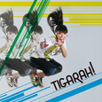 TIGARAH!