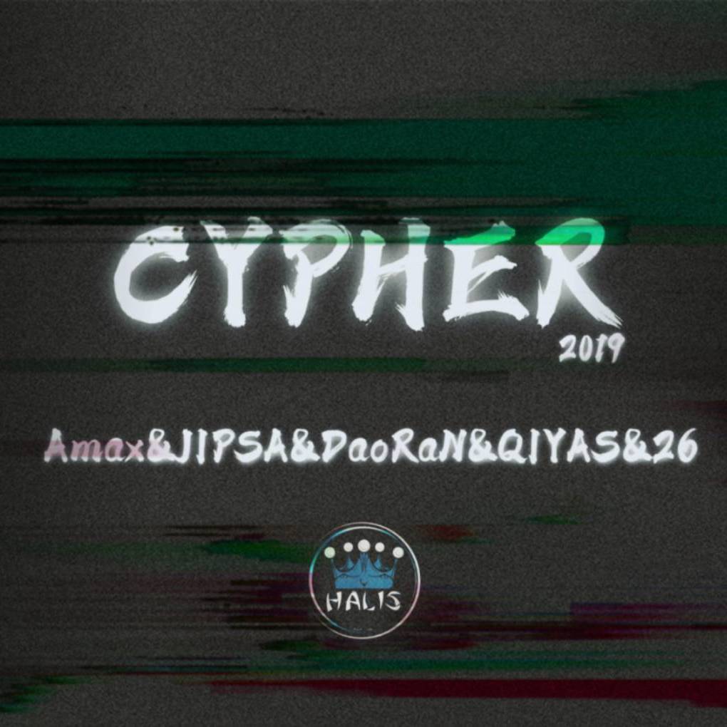 HALIS CYPHER(2019 End)