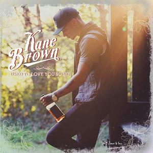Kane Brown - Used To Love You Sober