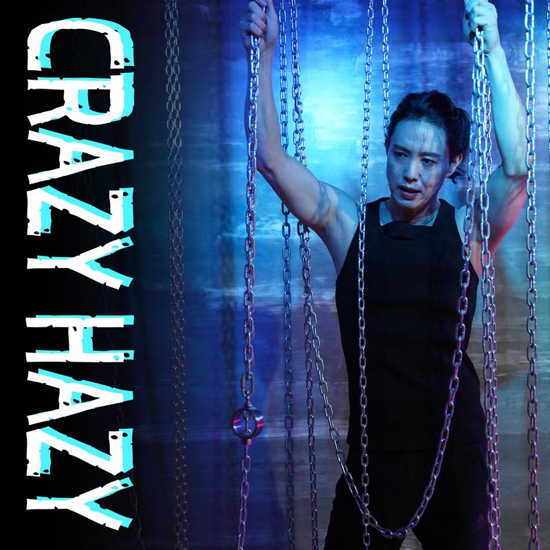 CRAZY HAZY