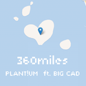 360miles (BIG CAD Remix)