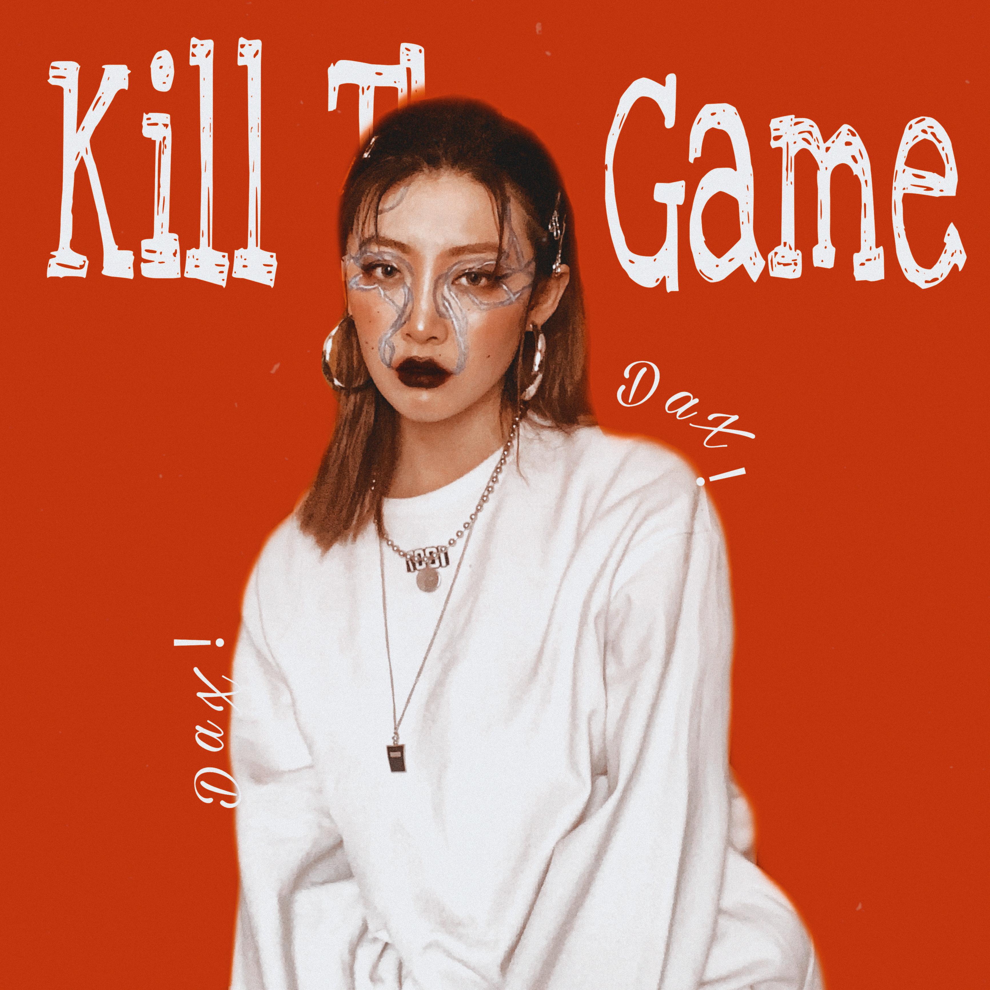 DaXxx杨佳蕊 - Kill the Game