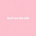 Iso7I on the mix