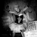 Dance Floor Filth 4专辑