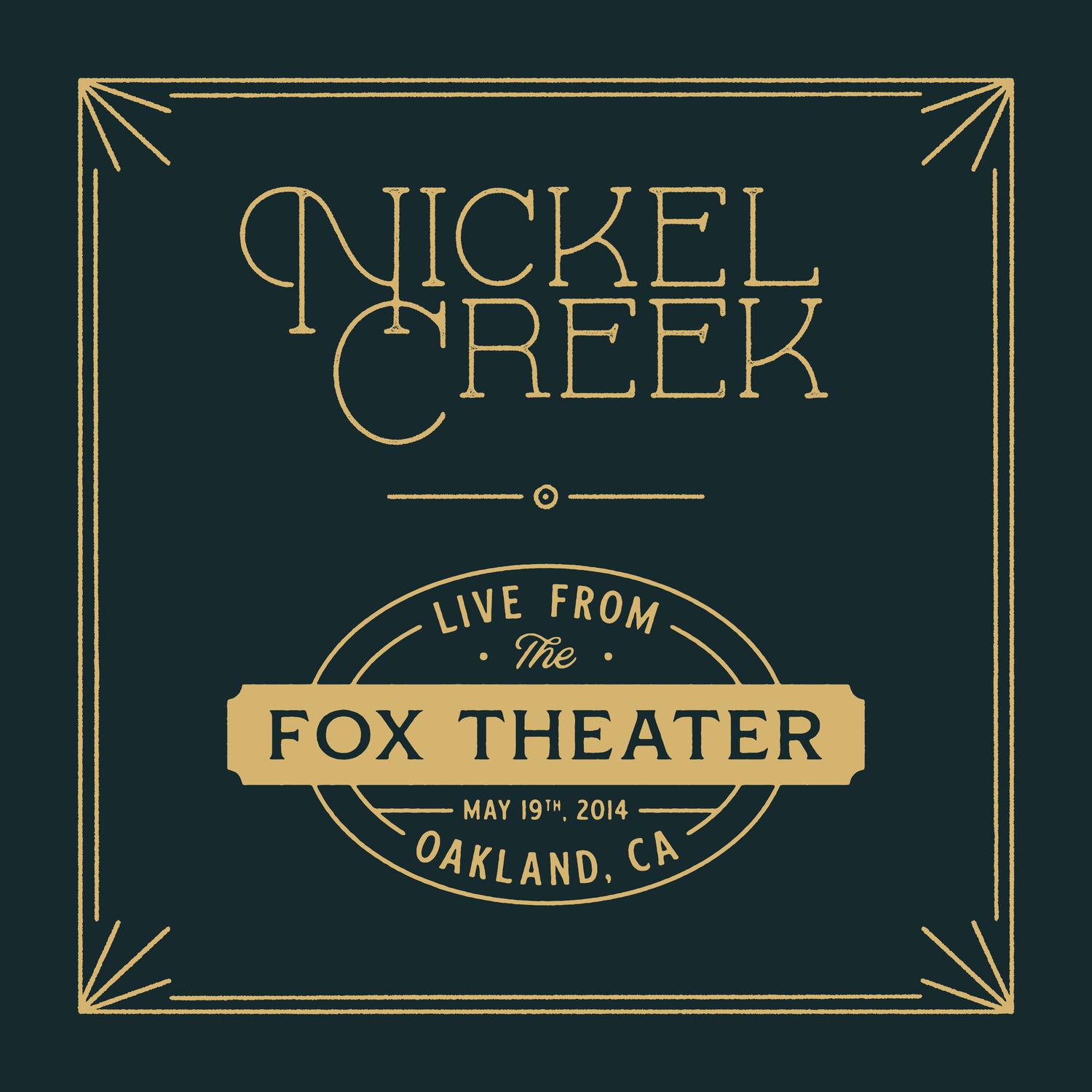 Nickel Creek - Destination (Live)