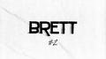 BRETT - EP#2专辑