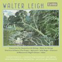 Walter Leigh: Orchestral Works专辑