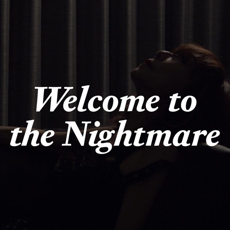 Welcome to the Nightmare