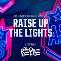 Raise Up The Lights专辑