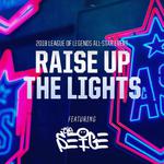 Raise Up The Lights专辑