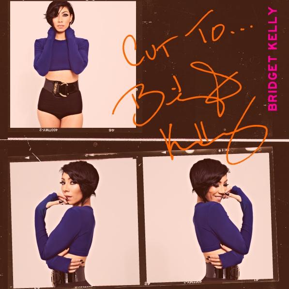 Cut To... Bridget Kelly