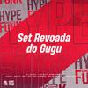 DJ Guina - Set Revoada do Gugu
