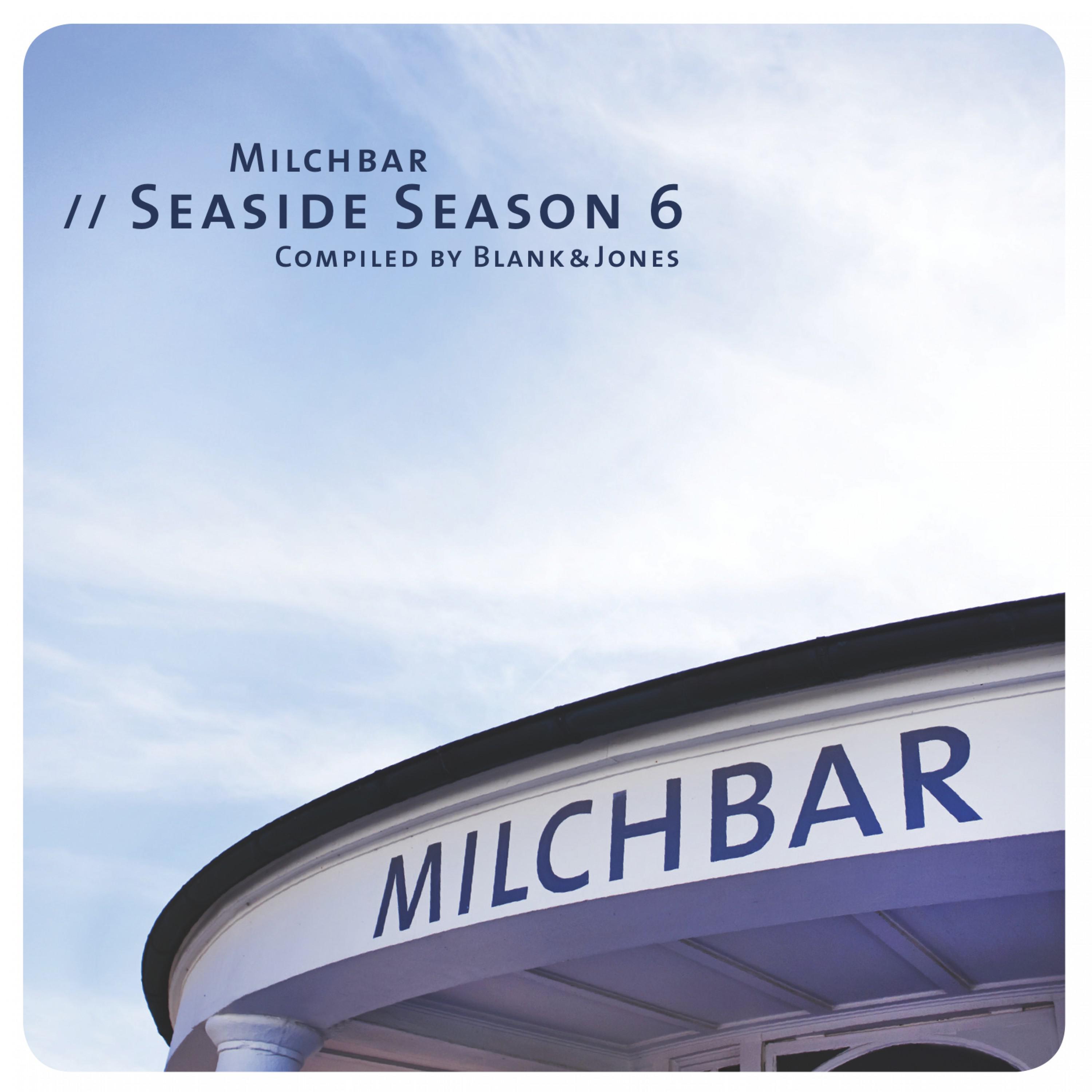 Milchbar - Seaside Season 6专辑