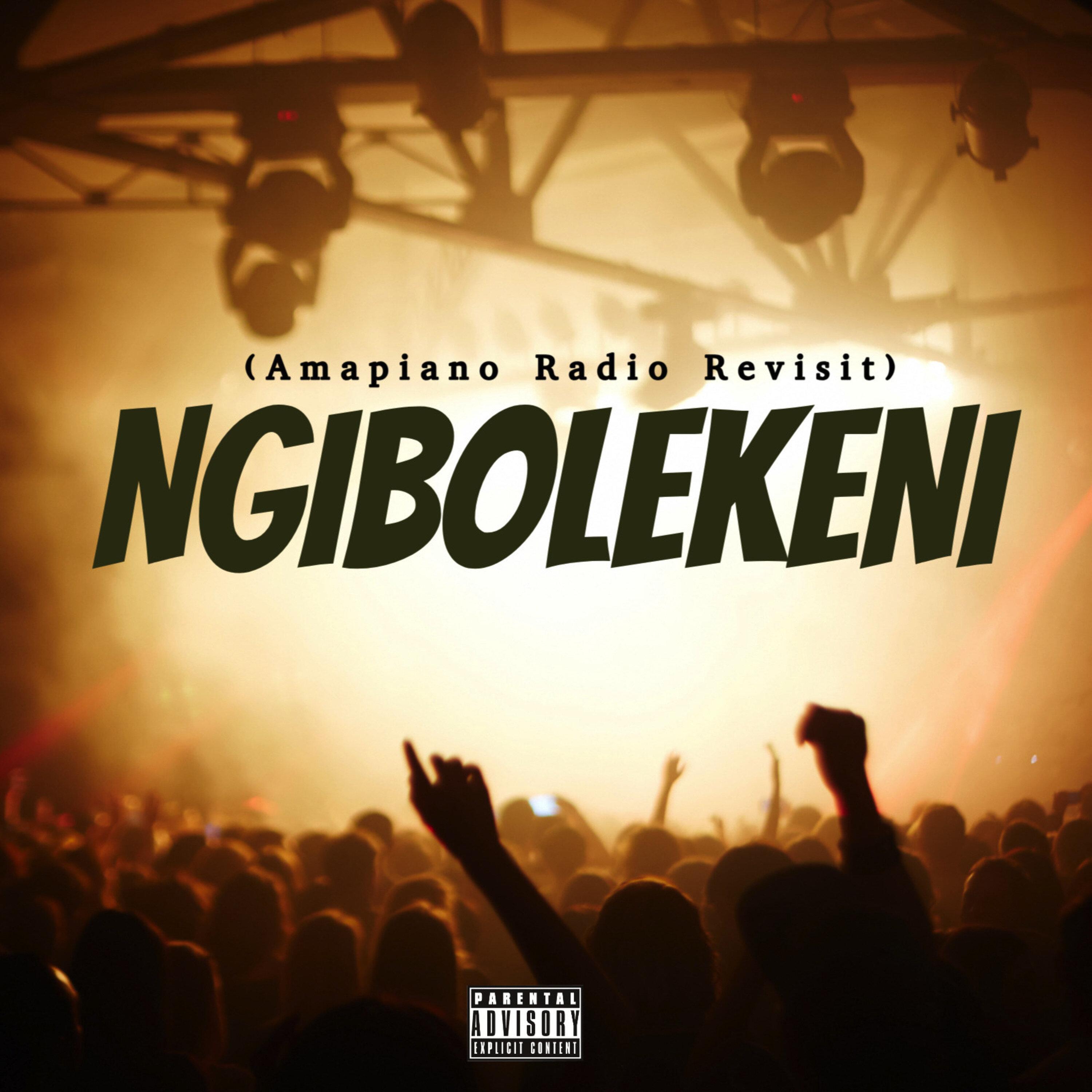 Ngibolekeni (Amapiano Radio Revisit) (Remix)