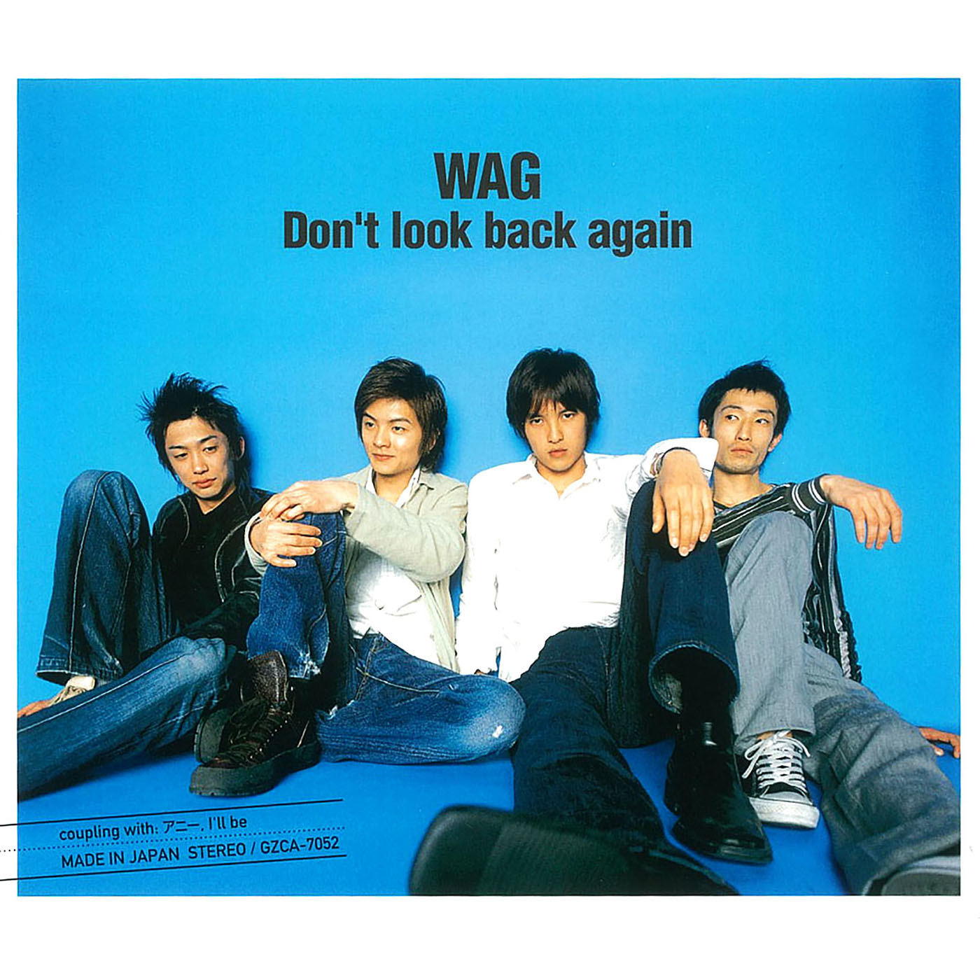 WAG - Don't look back again