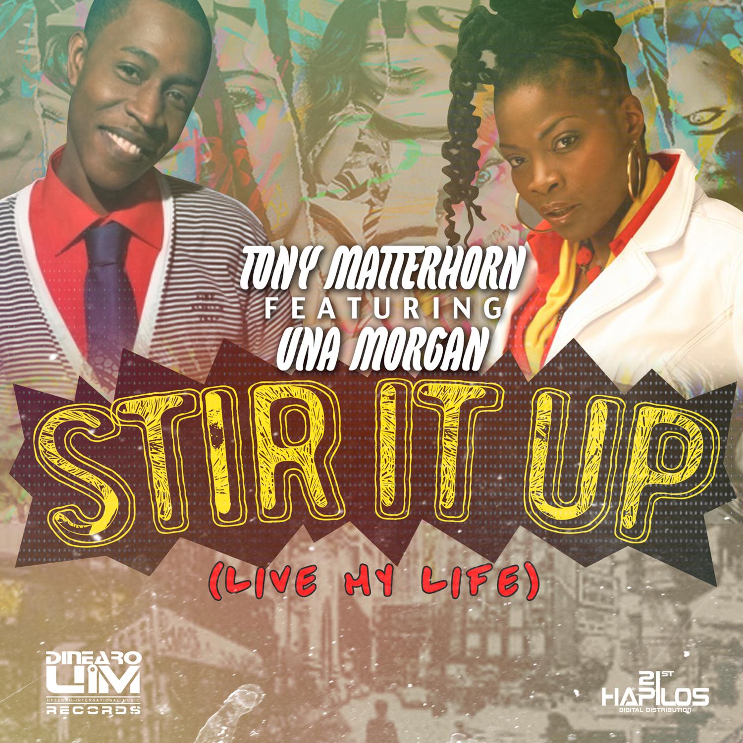 Stir It Up (Live My Life) - Single