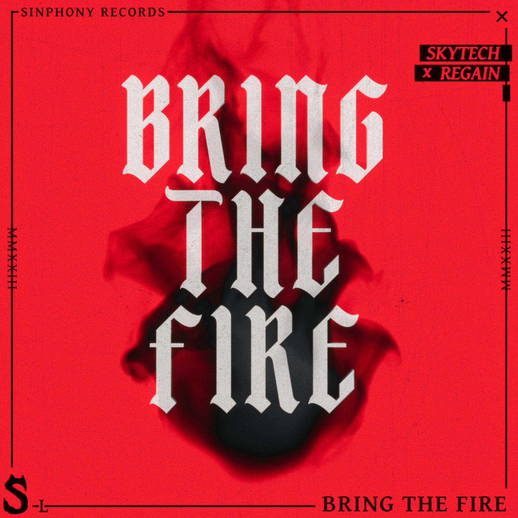 Skytech - Bring The Fire