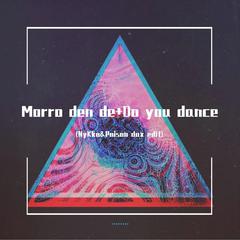 morro you dance