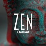 Zen Chillout – Music to Relax, Rest and Calm Down专辑