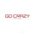Go Crazy