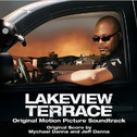 Lakeview Terrace Original Motion Picture Soundtrack