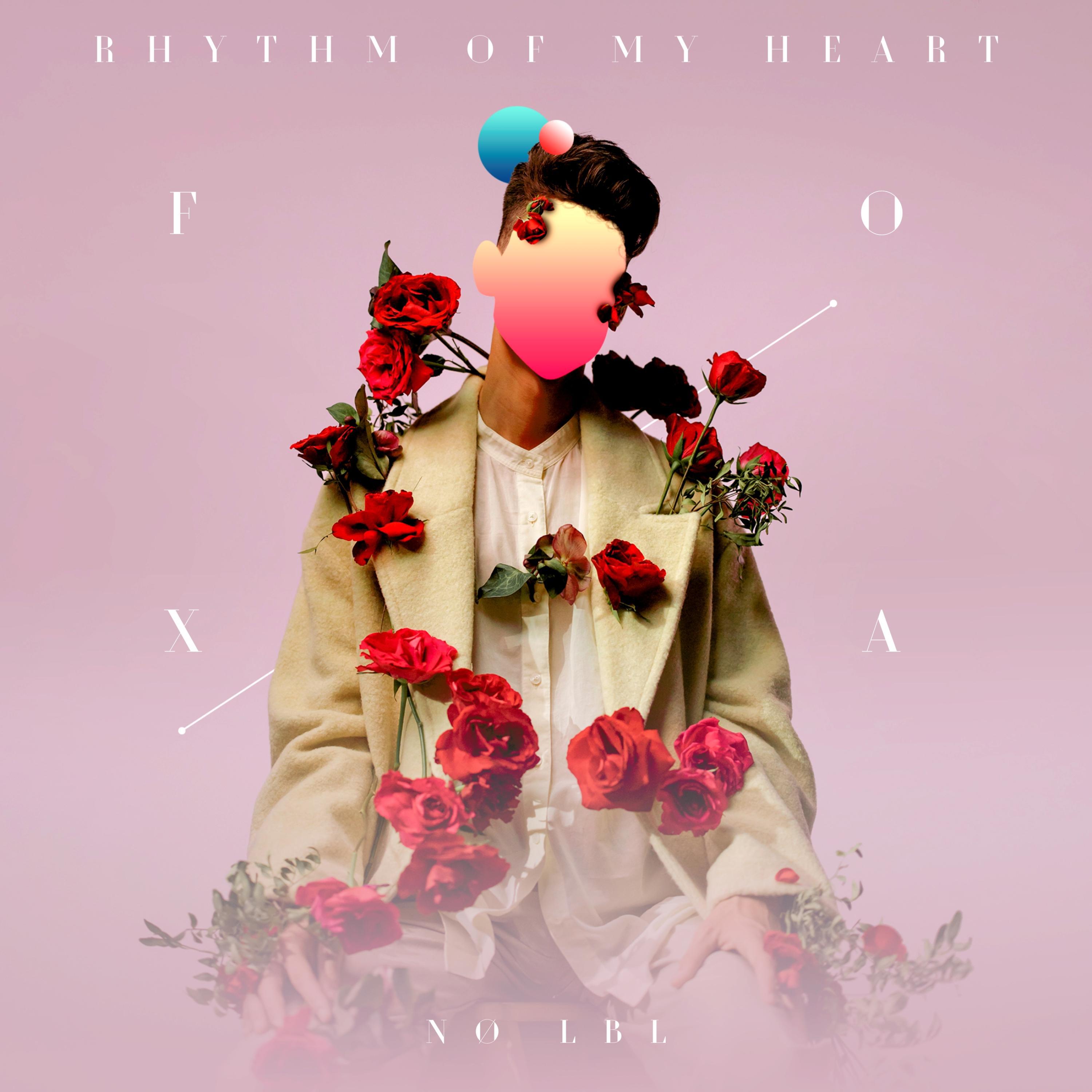 Foxa - Rhythm of my Heart