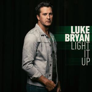 Light It Up - Luke Bryan (TKS karaoke) 带和声伴奏 （降6半音）