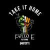 Fella E - Take it Home (feat. ¡MAYDAY!)