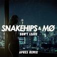 Don't Leave (Aprés Remix)