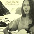 Joan Baez in Studio & Live