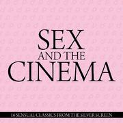 Sex & The Cinema