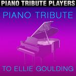 Piano Tribute to Ellie Goulding专辑