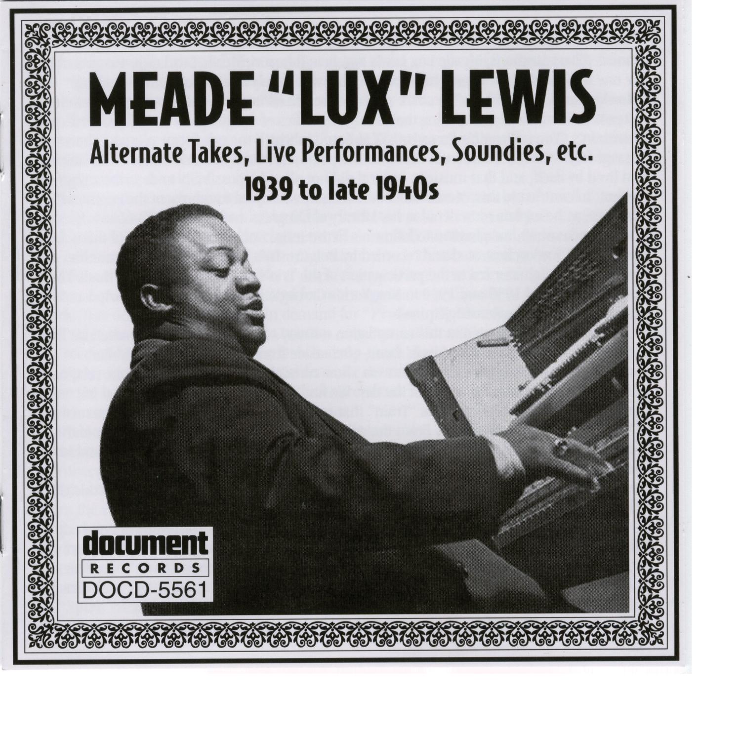 Meade "Lux" Lewis (1939 to late 1940s)