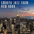 Smooth Jazz from New York – Simple Piano, Instrumental Jazz, Easy Listening, Mellow Sounds