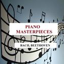 Piano Masterpieces - Bach, Beethoven专辑