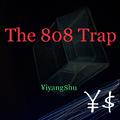 The 808 Trap