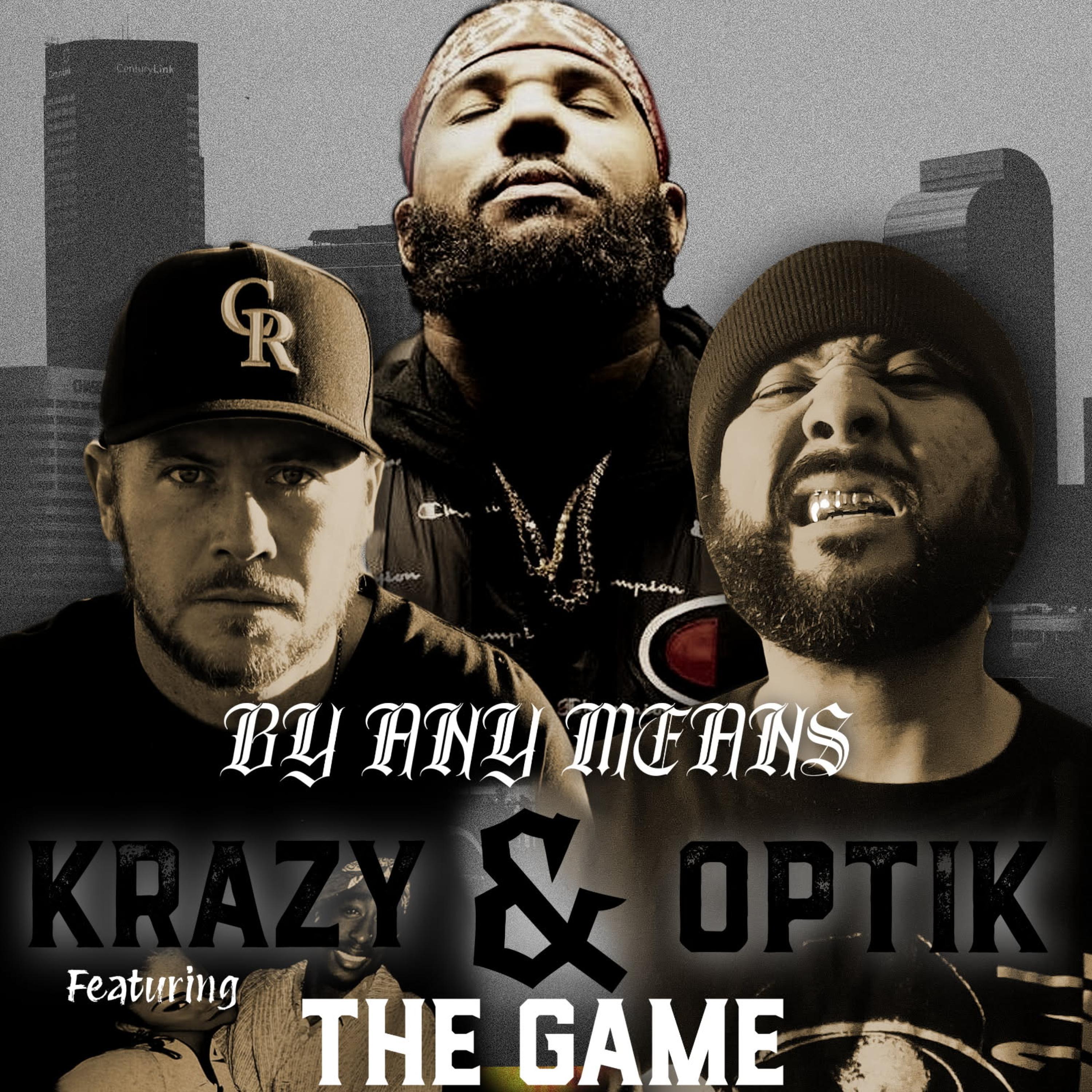 By Any Means (feat. The Game)