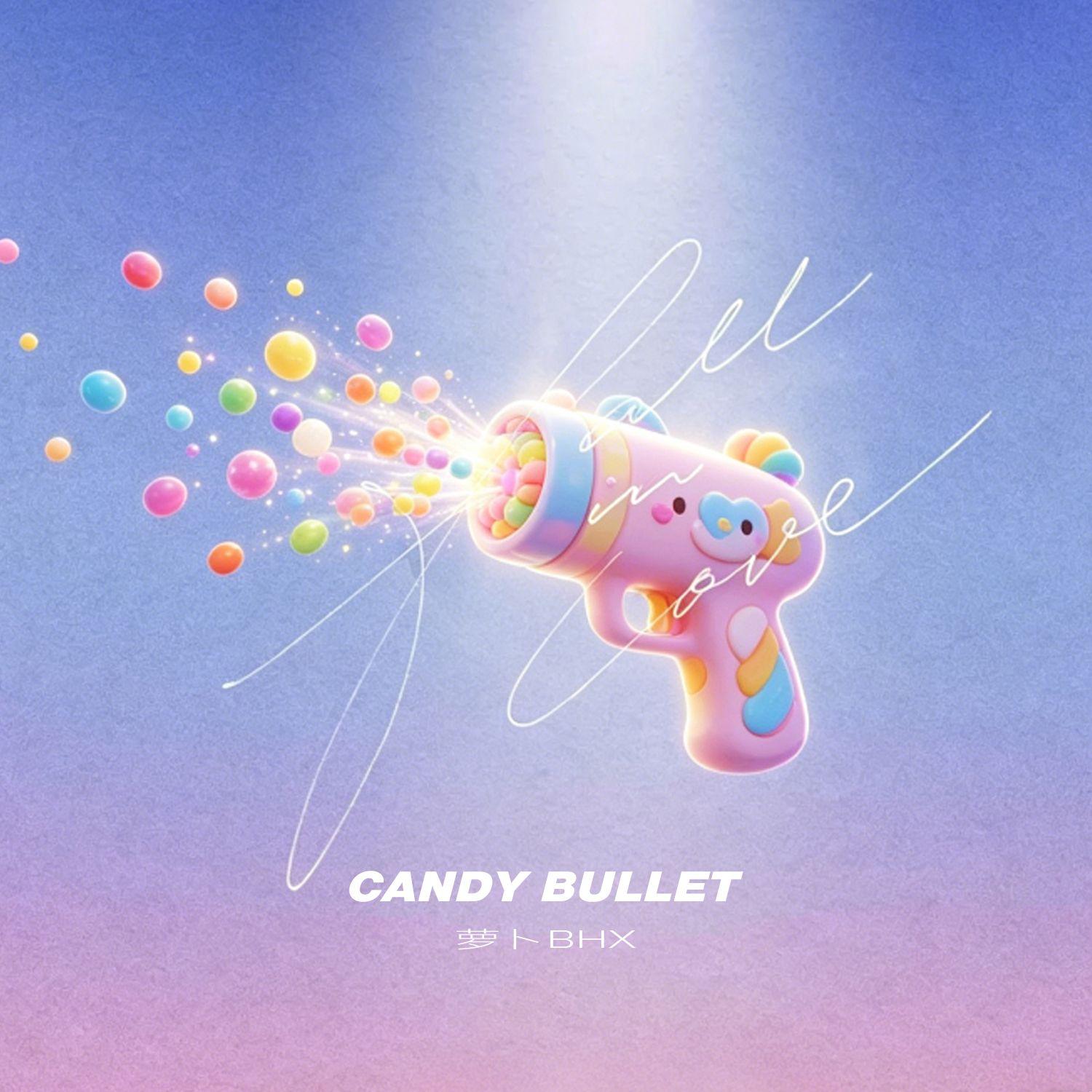 CANDY BULLET