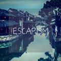 Escapism