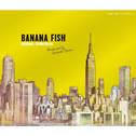 BANANA FISH Original Soundtrack专辑