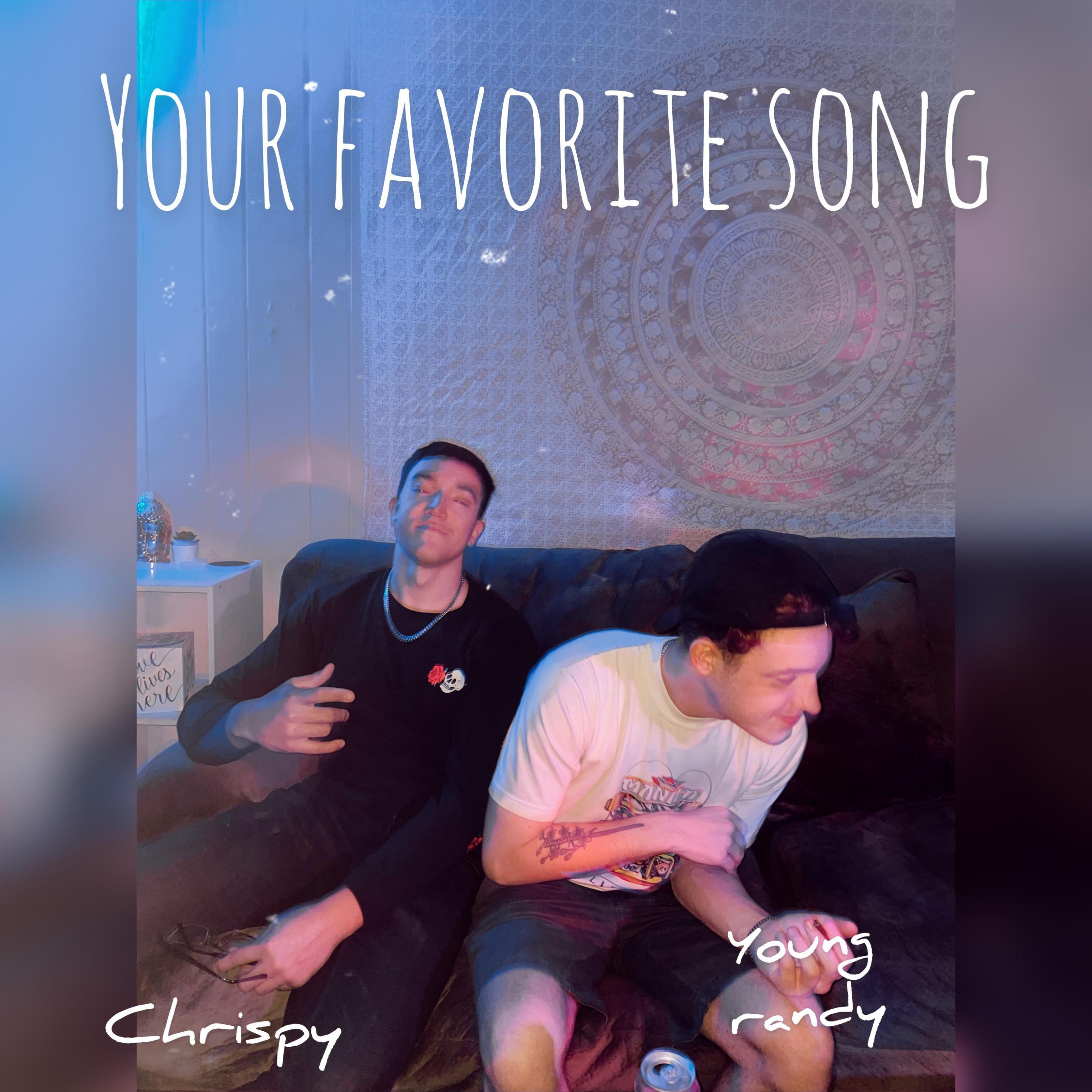 Your Favorite Song (feat. Chrispy) [Radio Edit]