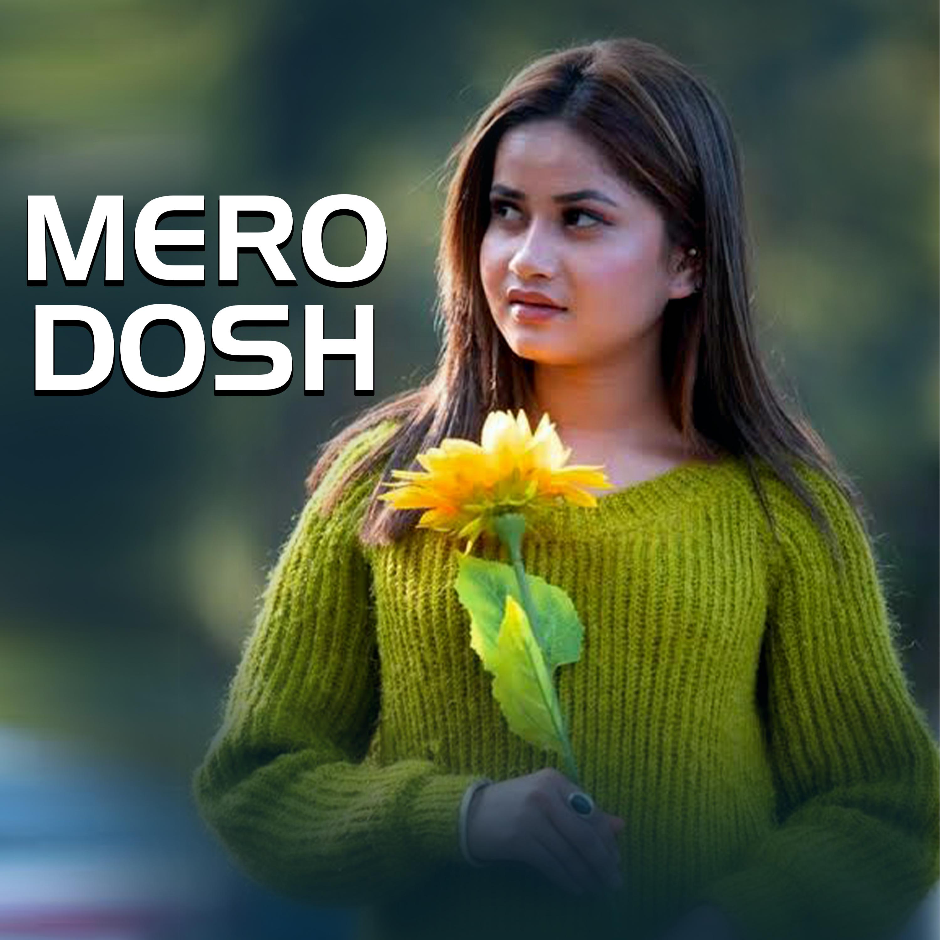 Mero Dosh