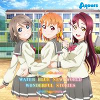 Aqours-WATER BLUE NEW WORLD