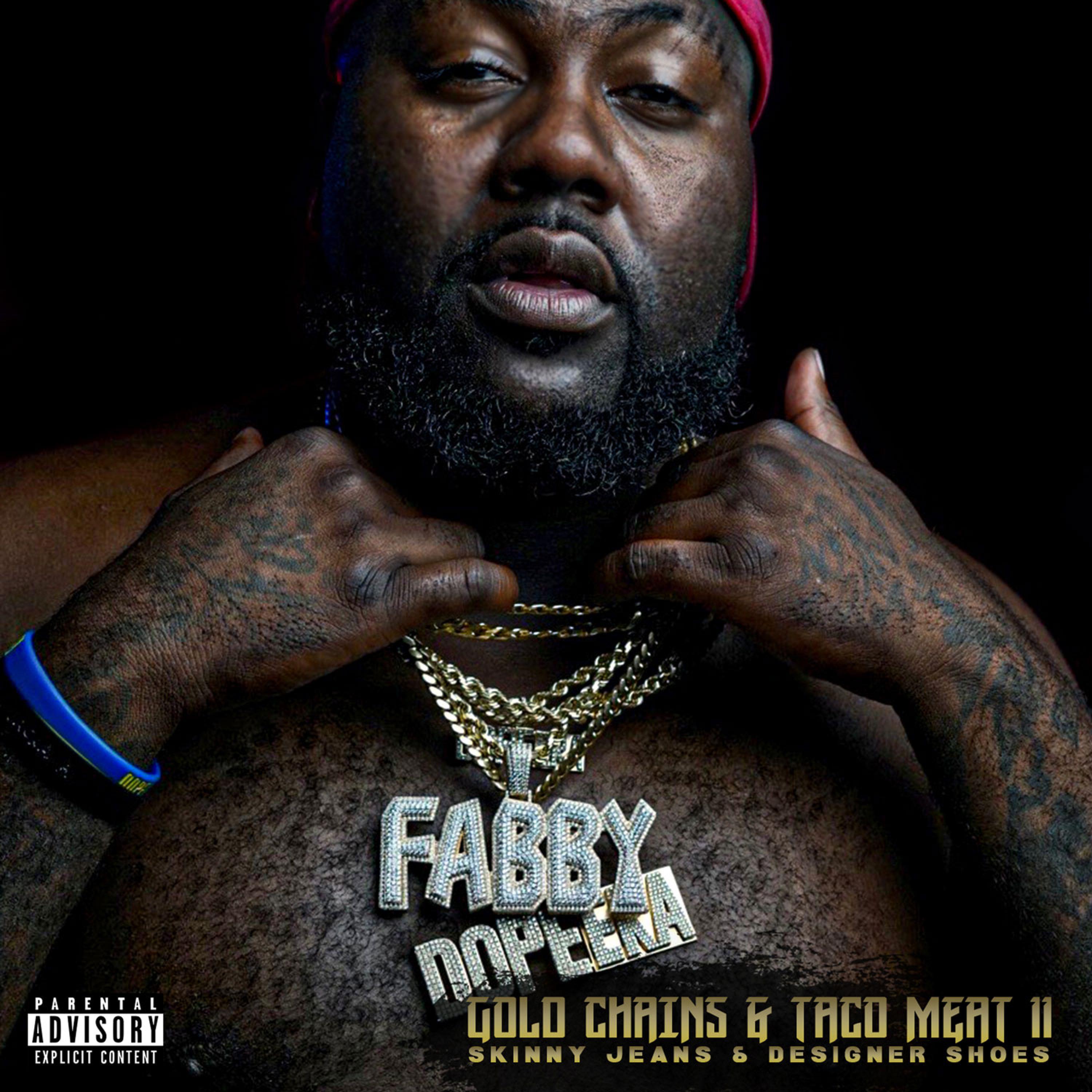 Gold Chains & Taco Meat 2: Skinny Jeans & Designer Shoes