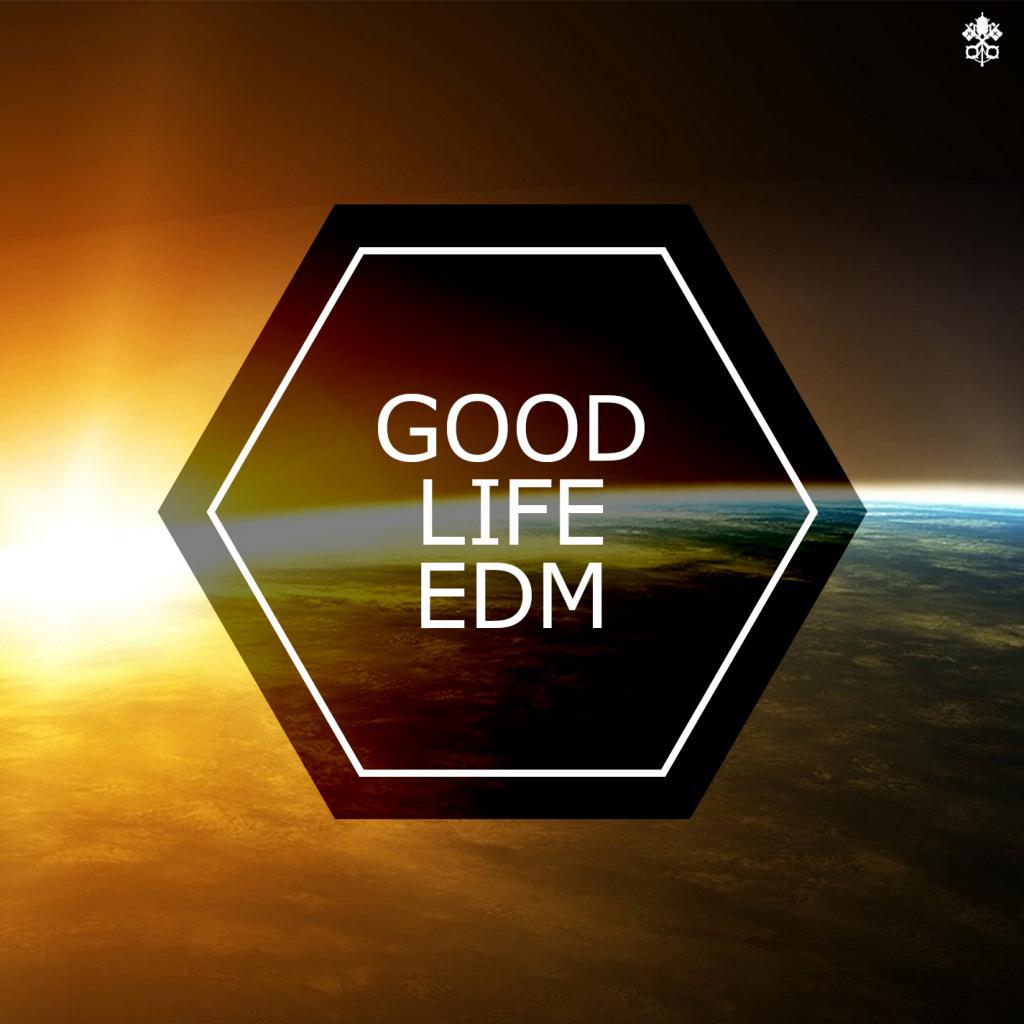 Good Life EDM专辑